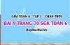 Giải bài 9 trang 70 Toán 6 Tập 1 SGK Chân trời sáng tạo